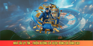 Nhà cái uy tín
